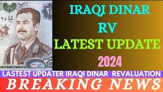 IRAQI DINAR NEWS  LASTEST UPDATE 2024 ] IRAQI DINAR NEWS 2024-IQD LASTEST UPDATE- IQD RV -IQD VALUE