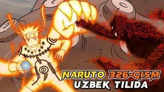 Naruto Bo'ron yilnomalari 326-qism uzbek tilida | Naruto shippuden episode 326