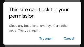 how to fix this site can't ask for your permission in chrome browser 2021