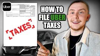 How to File Taxes for Uber Drivers (2023-2024) | Write-offs and Benefits