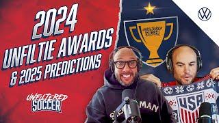 The Unfiltie Awards, 2025 Soccer Predictions, & 2009 Confederations Cup Reflections