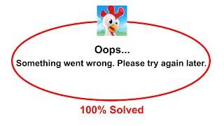 How To Fix Hay Day App Oops Somethings Went Wrong Please Try Again Later Error