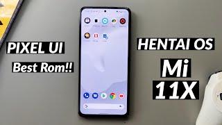 Official Hentai OS For Mi 11X / Poco F3 Review | Fully Pixel Experience!!