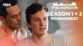 The Horizon Special - Season 1 and 2 Re-Imagined! | Gay Romance Series | We Are Pride!