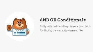 How to Use AND OR Conditions with Conditional Logic in WPForms