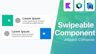 Swipeable Component with Jetpack Compose | Android Studio Tutorial