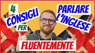 4 TRUCCHI per PARLARE FLUENTEMENTE! - La Pronuncia INGLESE