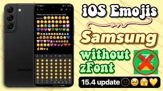 Get iOS 15.4 Emojis on Samsung without zFont app