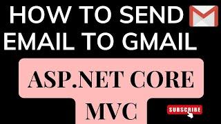 ASP.NET Core Send Emails With C# MVC Tutorial