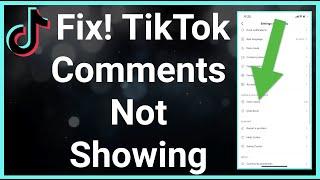 How To Fix TikTok Comment Not Showing