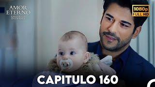 Amor Eterno Capítulo 160 (Doblado en Espanol)