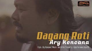 Kencana Pro : Dagang Roti - Ary Kencana (Official Video Klip Musik)