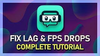 Streamlabs OBS - How To Fix Lag & FPS Drops