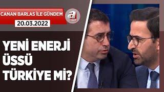 Yeni enerji denklemi nasıl kuruluyor? Kurtuluş Tayiz ve Abdurrahman Şimşek yorumladı | A Haber