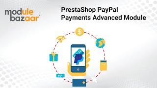 #PayPal #Payments #Advanced #PrestaShop #Module | ModuleBazaar