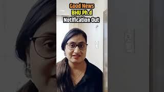 Good NewsBHU Phd Notification Out | Phd Admission 2024 | Monika Mam #phdnotification #shorts