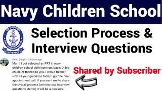 NAVY CHILDREN SCHOOL TEACHERS RECRUITMENT I SELECTION PROCESS & INTERVIEW QUESTIONS BY SUBSCRIBER