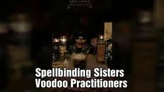 Voodoo Rituals by the Spellbinding Sisters