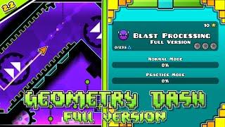 Blast Processing Full Version (All Secret Coins) | Geometry Dash Full Version | By BJDIMAFELIX