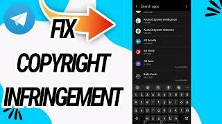 How To Fix And Solve Copyright Infringement On Telegram App 2024