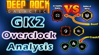 Deepcore GK2 Overclock Analysis - Deep Rock Galactic