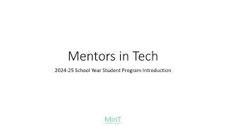 Mentors in Tech student info session 2024-25 school year