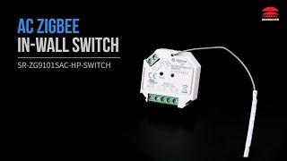 AC ZigBee In-wall Switch_SR-ZG9101SAC-HP-SWITCH