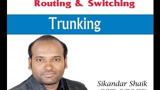 Trunking - Video By Sikandar Shaik || Dual CCIE (RS/SP) # 35012