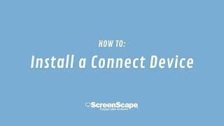 ScreenScape4 - How to Setup a 2nd Generation ScreenScape Connect Digital Signage Device (2018)