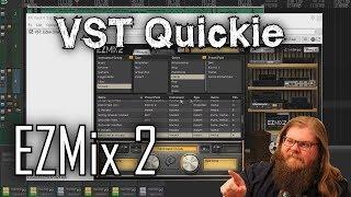 EZMix 2 - VST Quickie