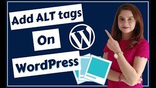 What is Alt Tag | How to Add Alt Text on WordPress Images | Alt tag Optimization