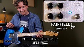 Fairfield Circuitry - About 900 Fuzz