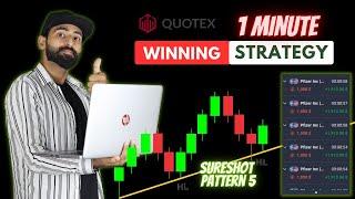 Quotex Sure Shot Strategy 100% Working || Quotex Sureshot Pattern 5