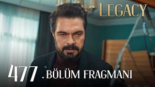 Emanet 477. Bölüm Fragmanı | Legacy Episode 477 Promo