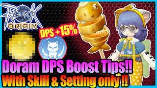 Secret Doram Dmg Boost Guide!! Change Setting Only!! [Ragnarok Origin Global]