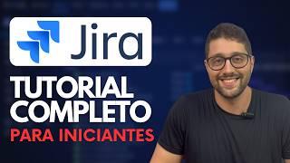 Como Usar o JIRA? TUTORIAL COMPLETO do Jira Software para Gestão de Projetos