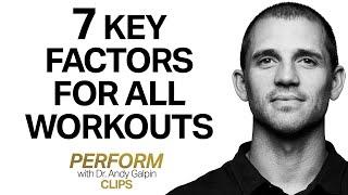 7 Key Factors to Optimize Your Training Program | Dr. Andy Galpin