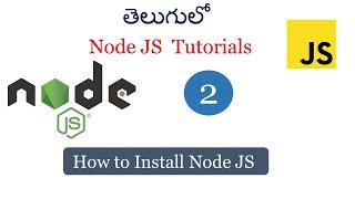 How to install node js | Node Js Install on windows |How to install node js in Telugu |Node js