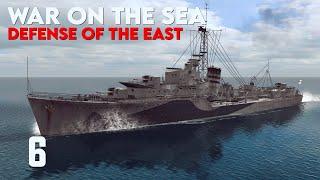 War on the Sea || Defense of the East || Ep.6 - Holding the Line