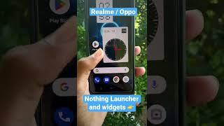 Nothing launcher and widgets for Realme / Oppo #shorts