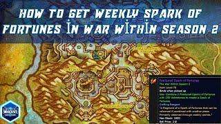 Get Weekly Spark of Fortunes in War Within Season 2 | Worldsoul: World Bosses | A Sparkling Fortune