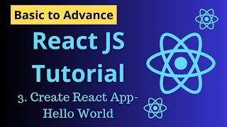 Create React App Hello World | ReactJS tutorial complete course #3