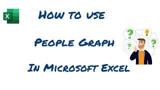 How to use People Graph in Microsoft Excel