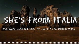 She's from italia & Body - Tion Waye x Russ Millions  ft. Capo Plaza, Rondodasosa [ Lyrics ]