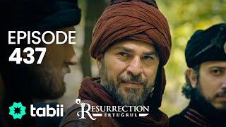 Resurrection: Ertuğrul | Episode 437