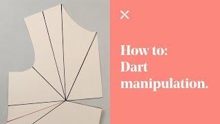 How To: Dart Manipulation (Pattern Cutting)