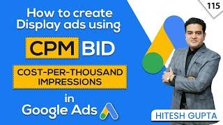 How to Create Google Display Ads Using CPM Bid Strategy | Step-By-Step Tutorial