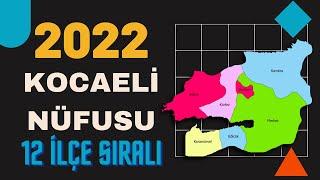 2022 Kocaeli Nüfusu  -  Kocaeli İlçe Nüfusları - Kocaeli Nüfusu Ne Kadar? - Gebze’nin Nüfusu