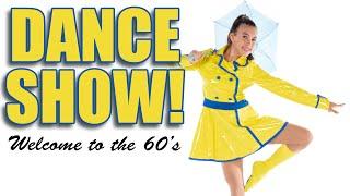 JILLIAN'S DANCE SHOW!!! 2022 Welcome to the 60's!