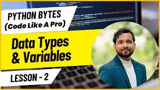 Day 2: Mastering Python Variables & Data Types | 30-Day Python Challenge